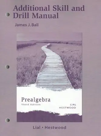 additional skill and drill manual for prealgebra 3rd edition margaret l lial ,diana l hestwood 0321332784,