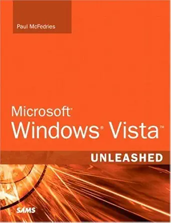 microsoft windows vista unleashed 1st edition paul mcfedries b00ak32g3g