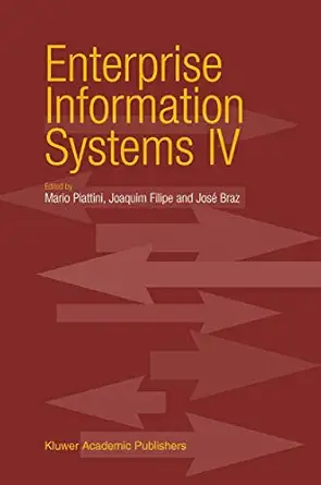 enterprise information systems iv 1st edition mario g piattini ,joaquim filipe ,jose braz 9048162017,