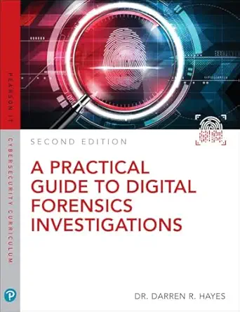 practical guide to digital forensics investigations a 2nd edition darren hayes 0789759918, 978-0789759917