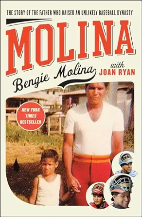molina the story of the father who raised an unlikely baseball dynasty 1st edition bengie molina 1451641052,