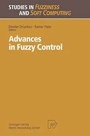 advances in fuzzy control 1st edition dimiter driankov ,rainer palm 3662110539, 978-3662110539