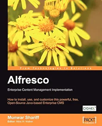 alfresco enterprise content management implementation 1st edition munwar shariff 1904811116, 978-1904811114