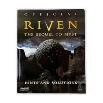 official riven hints and solutions the sequel to myst 1st edition william h keith ,nina barton 156686691x,