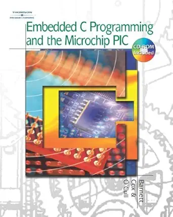 by richard h barnett embedded c programming and the microchip pic 1st edition 1st edition richard h barnett