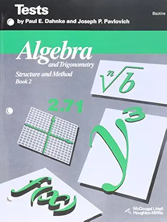 mcdougal littell structure and method tests book 2 1st edition paul e dahnke ,joseph p pavlovich ,richard g