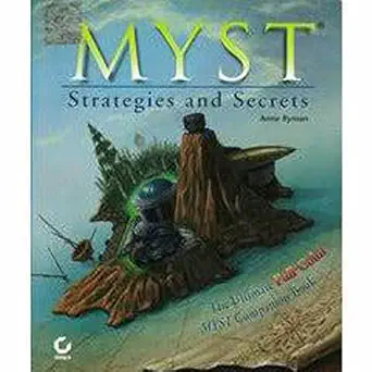 myst strategies and secrets 1st edition anne ryman 0782116787, 978-0782116786
