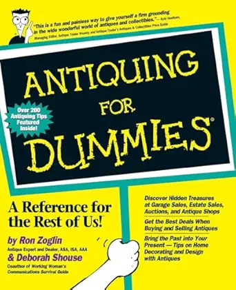 antiquing for dummies 1st edition ron zoglin ,deborah shouse 0764551086, 978-0764551086