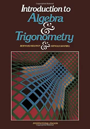 introduction to algebra and trigonometry international edition international edition bernard and shapiro
