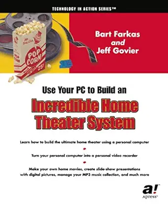 use your pc to build an incredible home theater system 1st edition jeff govier ,bart farkas 1590590570,