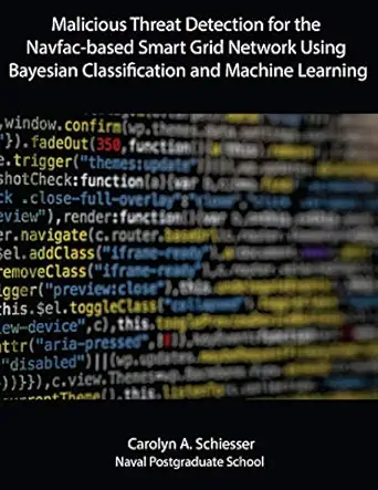 malicious threat detection for the navfac based smart grid network using bayesian classification and machine