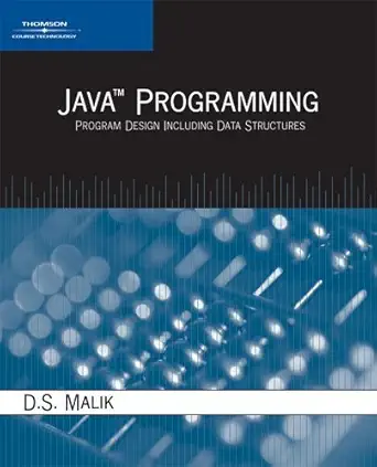 by d s malik java programming program design including data structures 1st edition d s malik b00htjt4iy