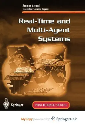 real time and multi agent systems 1st edition ammar attoui ,s ingram 1447104641, 978-1447104643