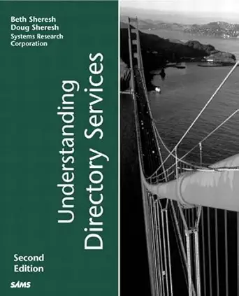 understanding directory services 2nd edition doug sheresh ,beth sheresh ,systems research corporation
