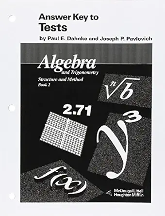 mcdougal littell answer key to tests algebra and trigonometry stucture and method book 2 1st edition paul e