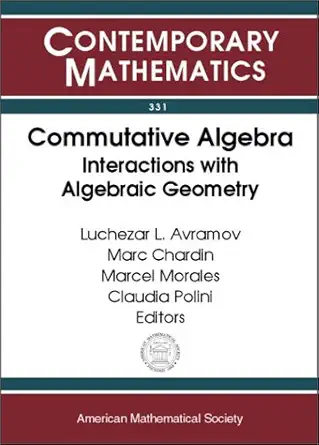 commutative algebra 1st edition l l avramov ,ams special session on commutative algebra 0821832336,