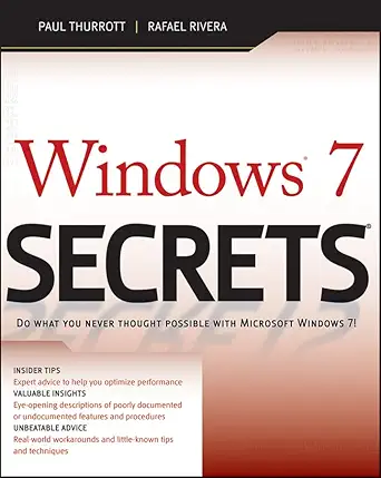 windows 7 secrets 1st edition paul thurrott ,rafael rivera 0470508418, 978-0470508411