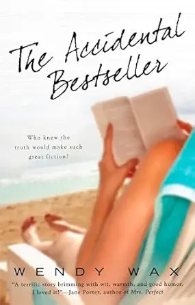 the accidental bestseller  wendy wax 0425227677, 978-0425227671