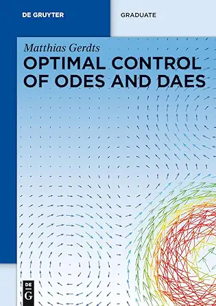 optimal control of odes and daes 1st edition matthias gerdts 3110249952, 978-3110249958
