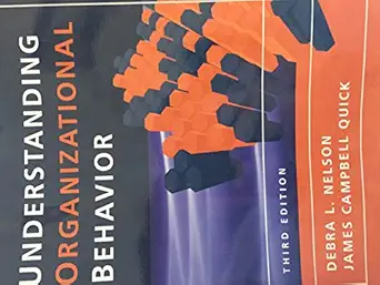understanding organizational behavior 003rd edition debra l nelson ,james campbell quick 0324423020,