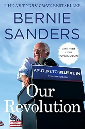 our revolution a future to believe in 1st edition bernie sanders 1250145007, 978-1250145000