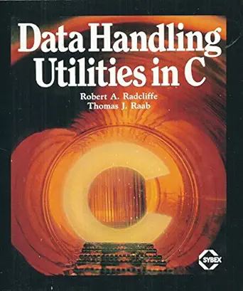 data handling utilities in c 1st edition r a radcliffe 089588304x, 978-0895883049