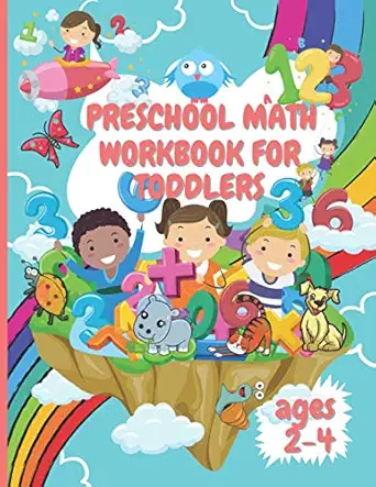 preschool math workbook for toddlers ages 2 4 beginner math beginner math preschool learning book with number