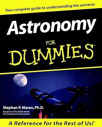 astronomy for dummies 1st edition stephen p maran 0764551558, 978-0764551550