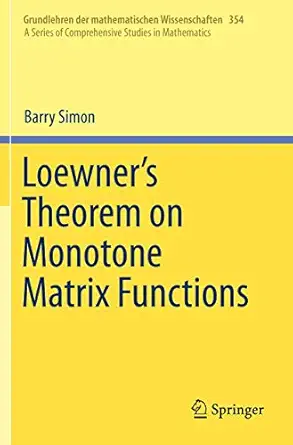 loewners theorem on monotone matrix functions 1st edition barry simon 3030224244, 978-3030224240