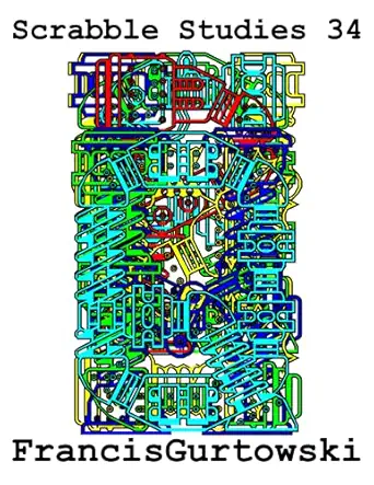 scrabble studies 34 1st edition francis gurtowski b09fchqgpb, 979-8470245496