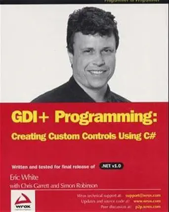 gdi+ programming creating custom controls using c# 1st edition eric white ,chris garrett 1861006314,