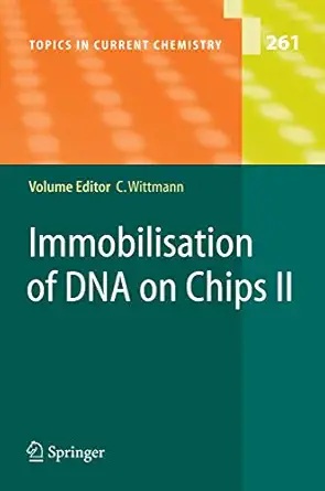 immobilisation of dna on chips ii 1st edition christine wittmann 3642066666, 978-3642066665