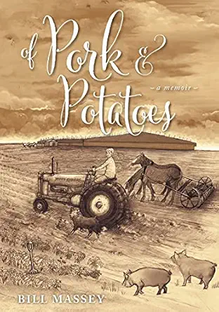 of pork and potatoes 1st edition bill massey ,phyllis braun ,jenny gates 1525585533, 978-1525585531