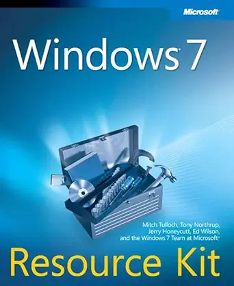windows 7 resource kit 1st edition mitch tulloch ,tony northrup ,jerry honeycutt 0735627002, 978-0735627000