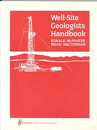 Well Site Geologists Handbook