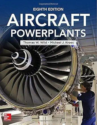 aircraft powerplants 8th edition thomas w wild ,michael j kroes 0071799133, 978-0071799133