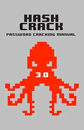 hash crack password cracking manual 1st edition joshua picolet 1793458618, 978-1793458612