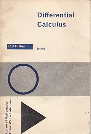 differential calculus 1st edition peter john hilton b0007fbhiw