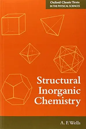 structural inorganic chemistry 1st edition alexander frank wells 0199657637, 978-0199657636
