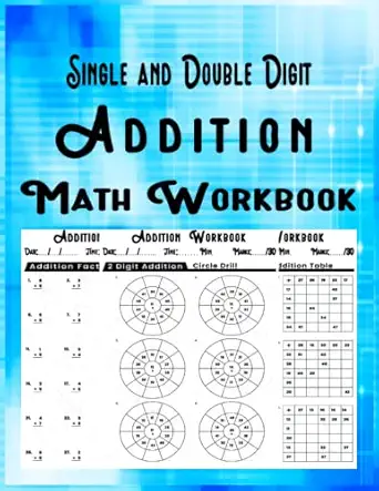 single and double digit addition math workbook 100 addition worksheets for practice addition without and with