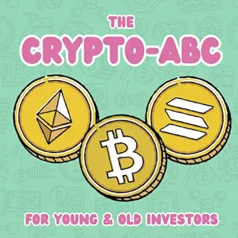 the crypto abc for young and old investors 1st edition proud parents 979-8869774521