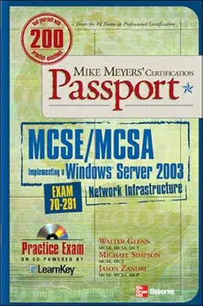 mike meyers mcsa managing a microsoft windows server 2003 network environment certification passport 1st