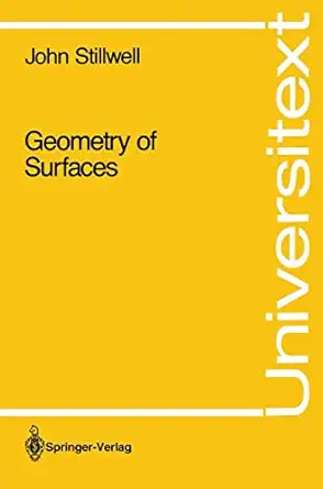 geometry of surfaces corrected edition john stillwell 0387977430, 978-0387977430