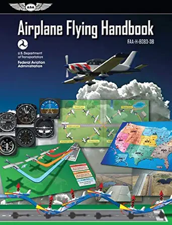 airplane flying handbook faa h 8083 38 2016th edition federal aviation administration /aviation supplies