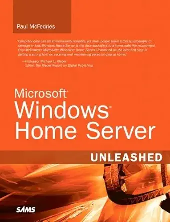 microsoft windows home server unleashed 1st edition paul mcfedries 0672329638, 978-0672329630