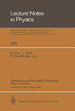 dynamics and stochastic processes theory and applications proceedings of a workshop held in lisbon portugal