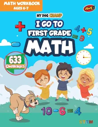 my dog champ i go to first grade math class skills activity workbook a joyful elementary study book for grade