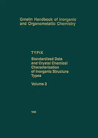 typix standardized data and crystal chemical characterization of inorganic structure types 1st edition erwin