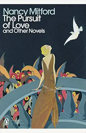 the pursuit of love with love in a cold climate and the blessing nancy mitford 0241514991, 978-0241514993