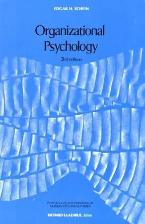 organizational psychology 3rd edition edgar h schein 0136413323, 978-0136413325